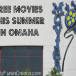 Free Movies this Summer in Omaha | Family Fun in Omaha