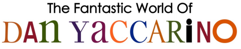 The Fantastic World of Dan Yaccaarino logo.