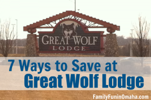 7 Ways to Save - Great Wolf Lodge | Family Fun in Omaha