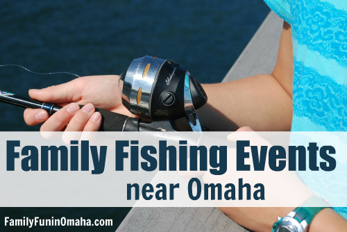 Family_Fishing_Events_near_Omaha