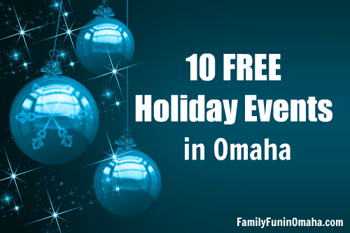 Christmas ball ornaments with overlay text that reads 10 Free Holiday Events in Omaha