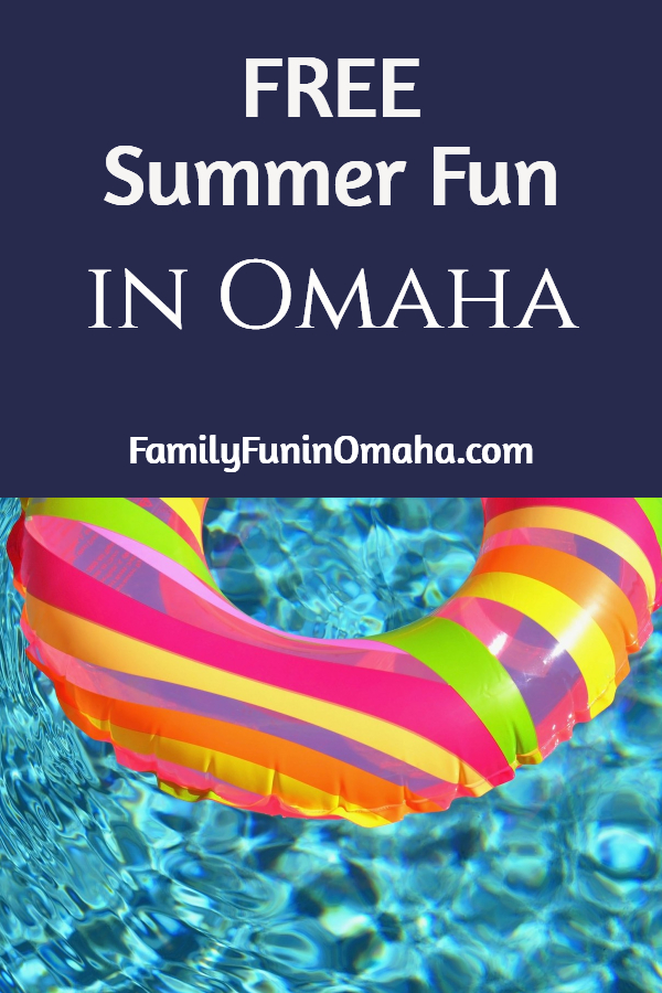 FREE Summer Activities in Omaha Guide 2024 Family Fun in Omaha