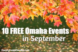 A close up of fall leaves on the tree with overlay text that reads Free Omaha Events in September