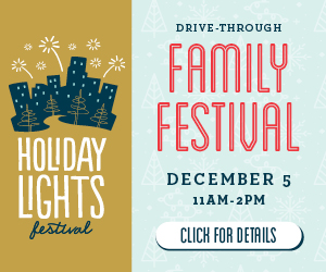 Holiday Lights Festival 2021 - Family Festival